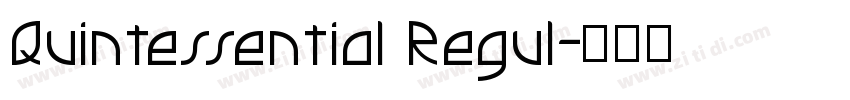 Quintessential Regul字体转换